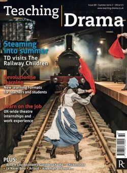 Drama & Theatre – Issue 60, Summer Term 2 2014-15