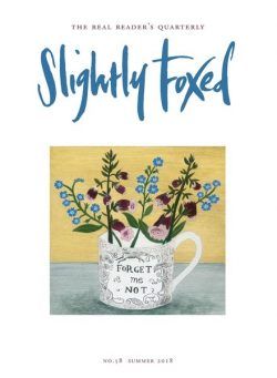 Slightly Foxed – Summer 2018