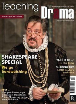 Drama & Theatre – Issue 45, Spring Term 1 2012-13