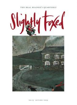 Slightly Foxed – Autumn 2009