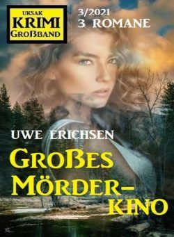 Uksak Krimi Grossband – Nr.3 2021
