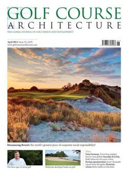 Golf Course Architecture – Issue 32 – April 2013