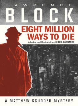 Eight Million Ways to Die – June 2018