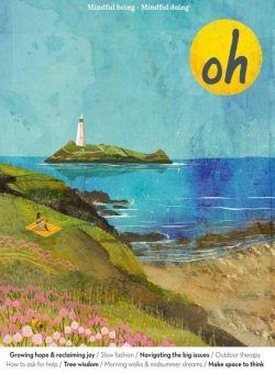 Oh Magazine – Issue 60 – Midsummer 2021