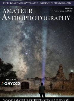 Amateur Astrophotography – Issue 90 2021