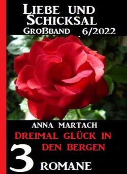 Uksak Liebe & Schicksal Grossband – Nr 6 2022