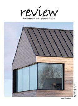 The Essential Building Product Review – August 2022