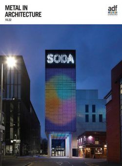 Architects Datafile ADF – Metal in Architecture Supplement – October 2022