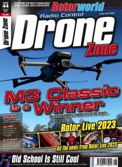 Radio Control DroneZone – Issue 44 – June-July 2023