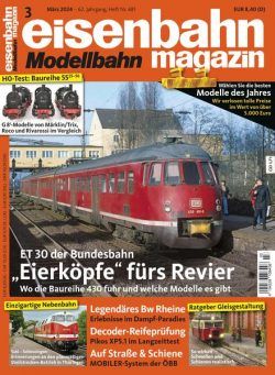 Eisenbahn Magazin – Marz 2024