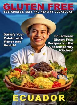 Gluten Free – Ecuador – 17 February 2024