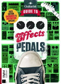 Guitarist Presents – The Guitarist’s Guide to Effects Pedals – 9th Edition – September 2023