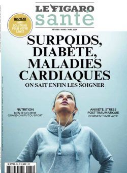 Le Figaro Sante – Fevrier-Avril 2024