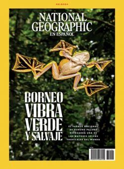 National Geographic en Espanol Mexico – Febrero 2024