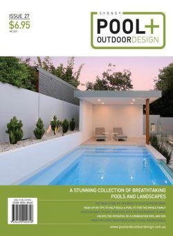 Sydney Pool + Outdoor Design – Issue 27 – 21 February 2024