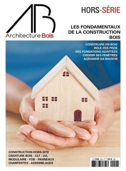 Architecture Bois – Hors-Serie N 54 – Mars 2024