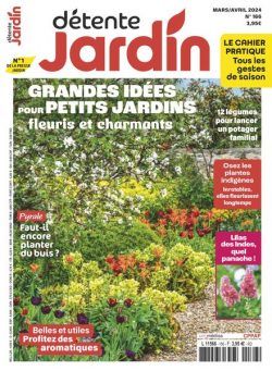 Detente Jardin – Mars-Avril 2024