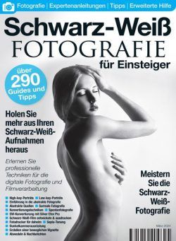 Schwarz-Weiss-Fotografie fur Einsteiger – Marz 2024