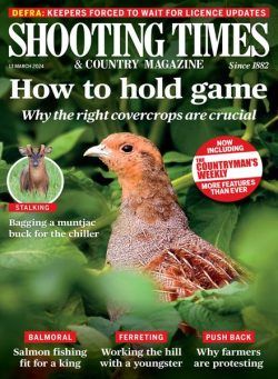 Shooting Times & Country – Issue 453 – 13 March 2024