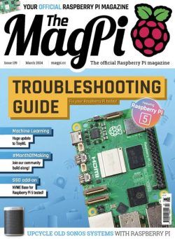 The MagPi – Issue 139 – March 2024