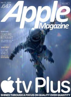 AppleMagazine – Issue 647 – March 22 2024