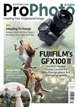 Australian Pro Photo – Issue 242 – April 2024