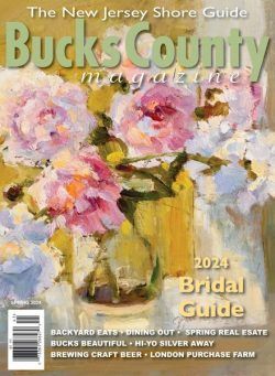 Bucks County Magazine – Spring 2024