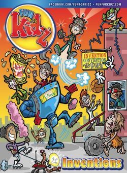 Fun For Kidz Magazine – Inventions – March-April 2024