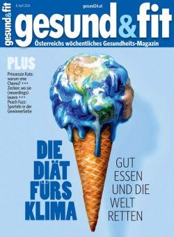 Gesund & Fit – 8 April 2024