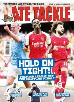 Late Tackle Football – 7 April 2024