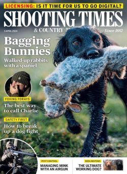 Shooting Times & Country – 3 April 2024