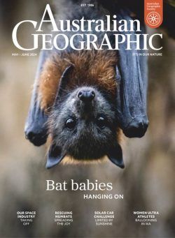 Australian Geographic – May-June 2024