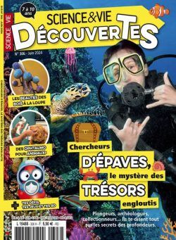 Science & Vie Decouvertes – Juin 2024