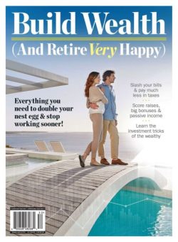 Build Wealth – And Retire Very Happy 2025