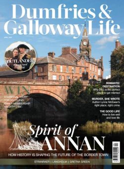 Dumfries & Galloway Life – April 2025
