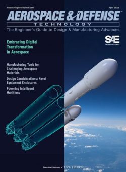 Aerospace & Defense Technology – April 2025