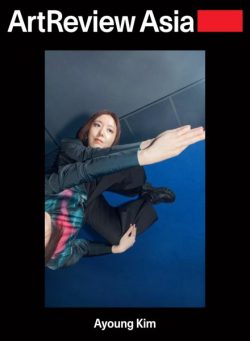ArtReview Asia – Spring 2025