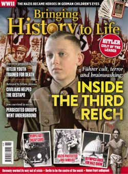 Bringing History to Life – Inside the Third Reich – April 2025