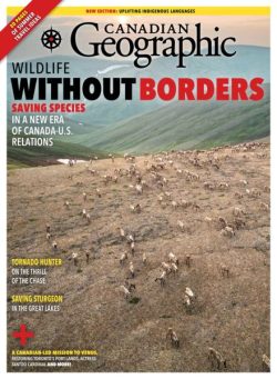 Canadian Geographic – May-June 2025