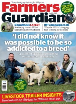 Farmers Guardian – 18 April 2025