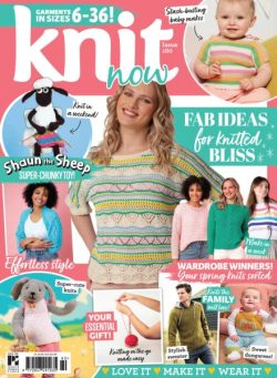 Knit Now – Issue 180 2025