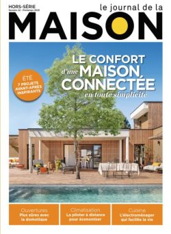 Le Journal de la Maison – Hors-Serie N 22 – Printemps 2025