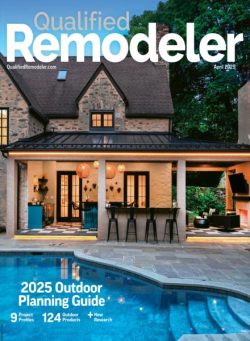 Qualified Remodeler – April 2025