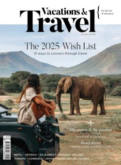 Vacations & Travel – Issue 125 2025