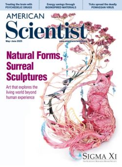 American Scientist – May-June 2025