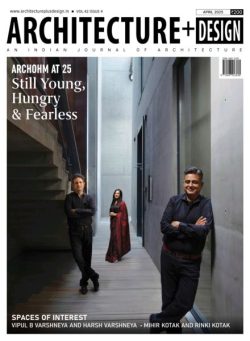 Architecture + Design – April 2025