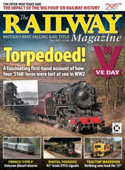 The Railway Magazine – May 2025