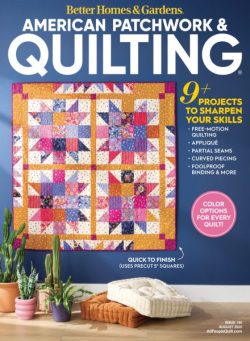 American Patchwork & Quilting – August 2025